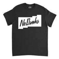 No Dunks Phoenix Classic T-shirt | Artistshot