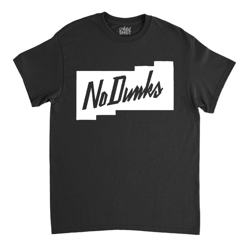 No Dunks Phoenix Classic T-shirt by ShopYes | Artistshot