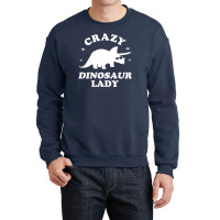 Crazy Dinosaur Lady Crewneck Sweatshirt | Artistshot