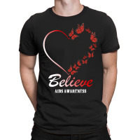 Believe Aids Awareness For Dark T-shirt | Artistshot