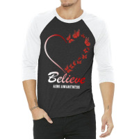 Believe Aids Awareness For Dark 3/4 Sleeve Shirt | Artistshot