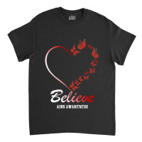 Believe Aids Awareness For Dark Classic T-shirt | Artistshot