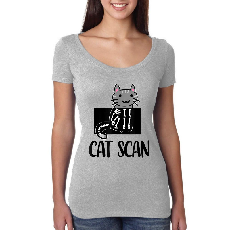 Cat Scan Funny Radiology Technologist Radiologist X Ray Tech T Shirt Women's Triblend Scoop T-shirt by norhannuchols | Artistshot