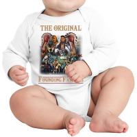 Original Founding Fathers Native American T Shirt Long Sleeve Baby Bodysuit | Artistshot