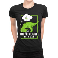 The Struggle Is Real Sword Fighting Dinosaur Fencer Fencing T Shirt Ladies Fitted T-shirt | Artistshot