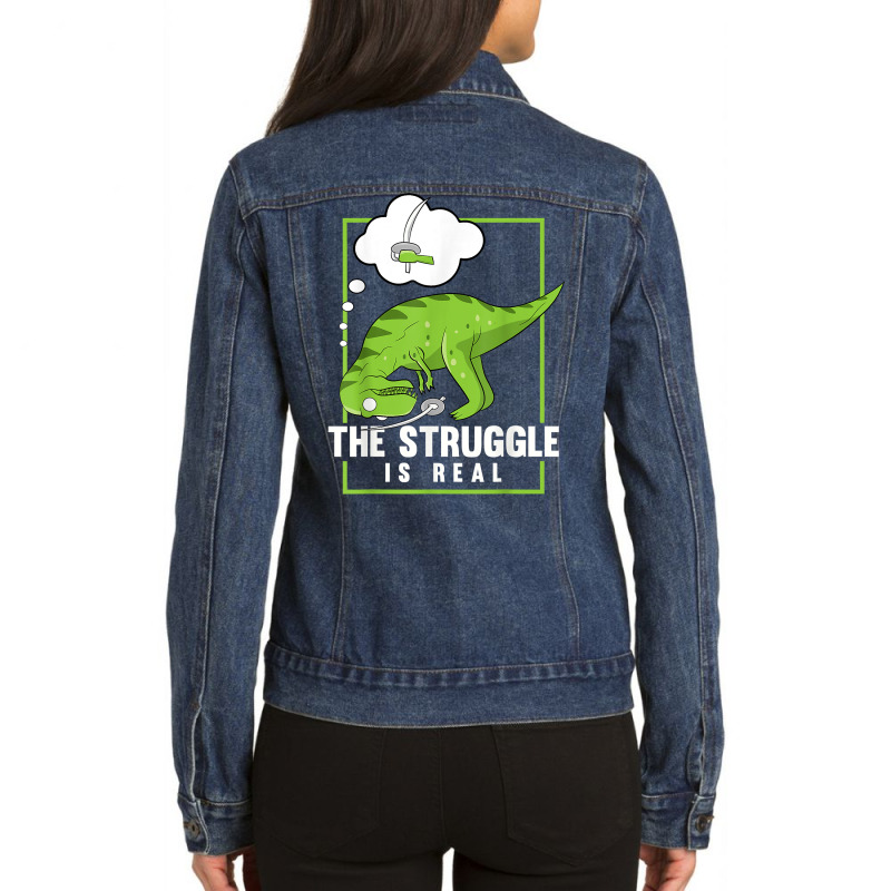 The Struggle Is Real Sword Fighting Dinosaur Fencer Fencing T Shirt Ladies Denim Jacket by copedoire | Artistshot