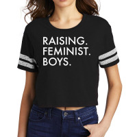 Raising Feminist Boys Parents Feminism T Shirt Scorecard Crop Tee | Artistshot