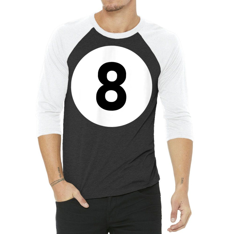 Pool Ball 8 Matching Billiards Gift Easy Halloween Costume T Shirt 3/4 Sleeve Shirt | Artistshot