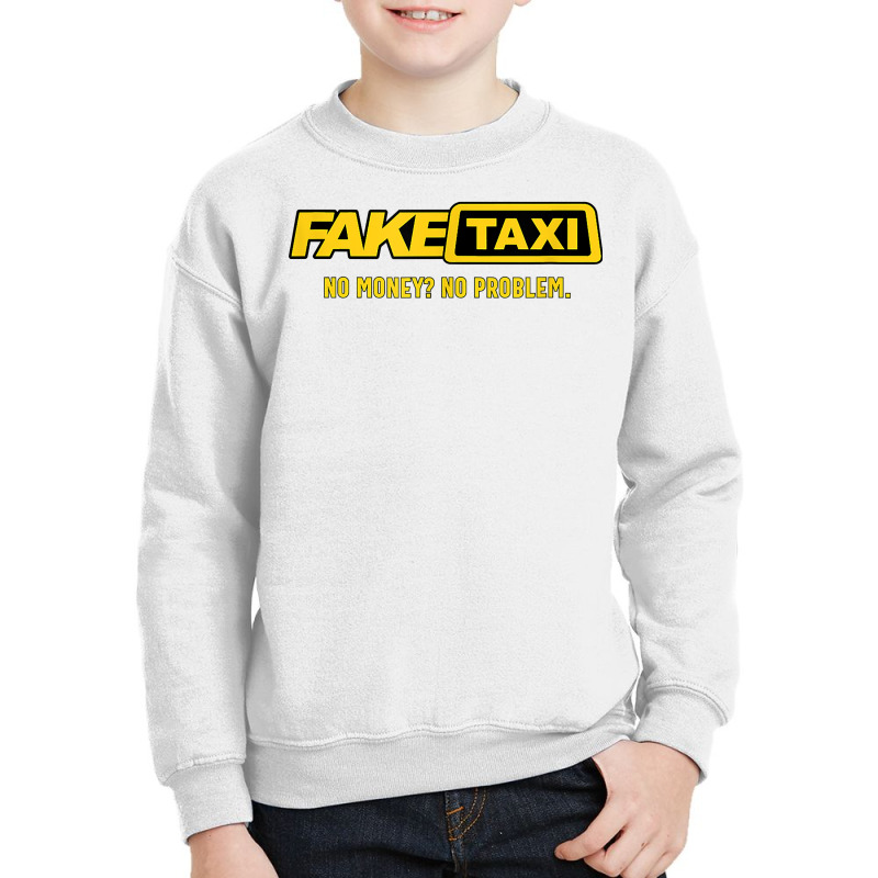 Fake Taxi   No Money No Problem   Taxi Driver Gift T Shirt Youth Sweatshirt by harmanyuan | Artistshot