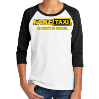 Fake Taxi   No Money No Problem   Taxi Driver Gift T Shirt Youth 3/4 Sleeve | Artistshot