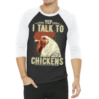 Chicken Chick Yep Im Talk Chickens Funny Chicken Animal Distressed Sty 3/4 Sleeve Shirt | Artistshot