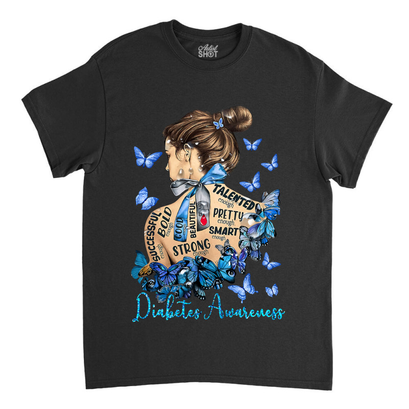 Diabetes Diabetic Messy Bun Hair Women Blue Butterfly 60 Diabetes Awar Classic T-shirt by permad | Artistshot