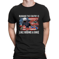 Biden Falling Off Running The Country Is Like Riding A Bike T-shirt | Artistshot