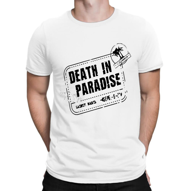 Death In Paradise T-Shirt by afganfahreza | Artistshot