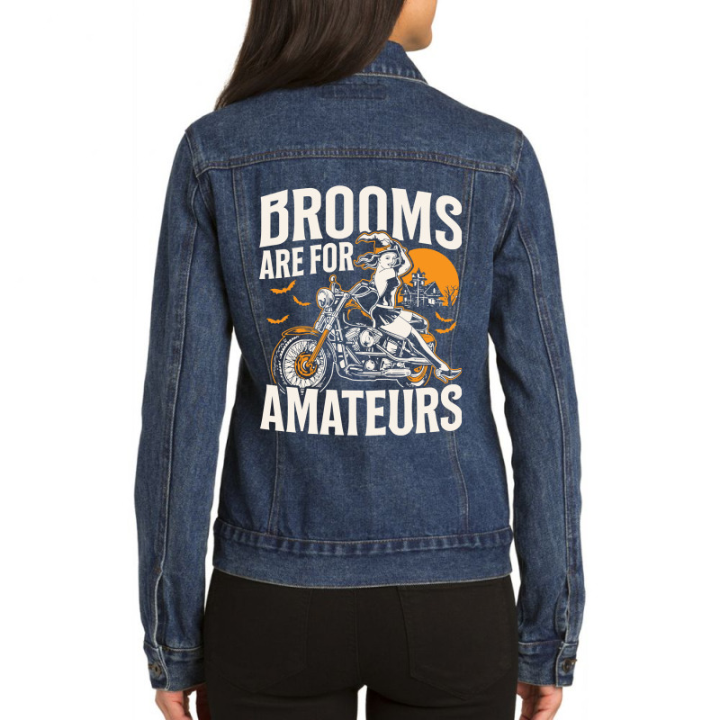 Cycling Brooms Are For Amateurs Witch Biker Halloween Funny336 Ladies Denim Jacket by coolquirrell | Artistshot