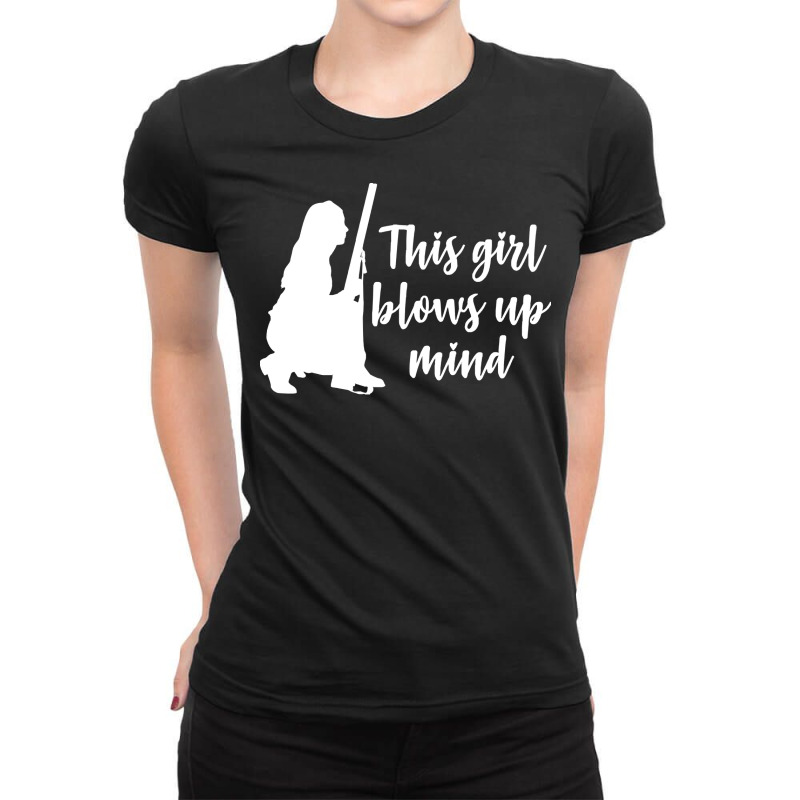 Hunting Girl T  Shirt Funny Hunting Girl Hunter This Girl Blows Up Min Ladies Fitted T-Shirt by salesmanhuh | Artistshot