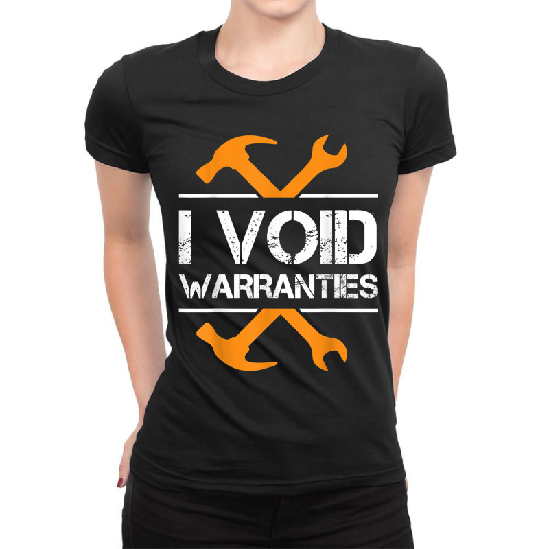 Mechanic I Void Warranties Car Mechanic 675 Ladies Fitted T-Shirt by criticizematter | Artistshot