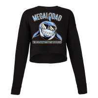 Megalodons Are My Spirit Animal Shark Prehistoric Megalodad T Shirt Cropped Sweater | Artistshot