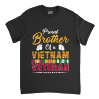 Vietnam Veteran Shirts Proud Brothertees Men Boys Gifts Classic T-shirt | Artistshot