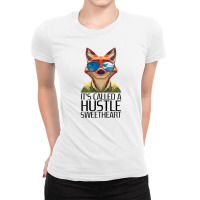 It's Called A Hustle Sweetheart Zootopia Ladies Fitted T-shirt | Artistshot