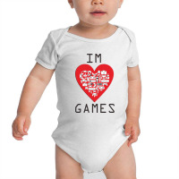 Im Love Games Baby Bodysuit | Artistshot