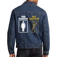 Your My Daughter Men Denim Jacket | Artistshot