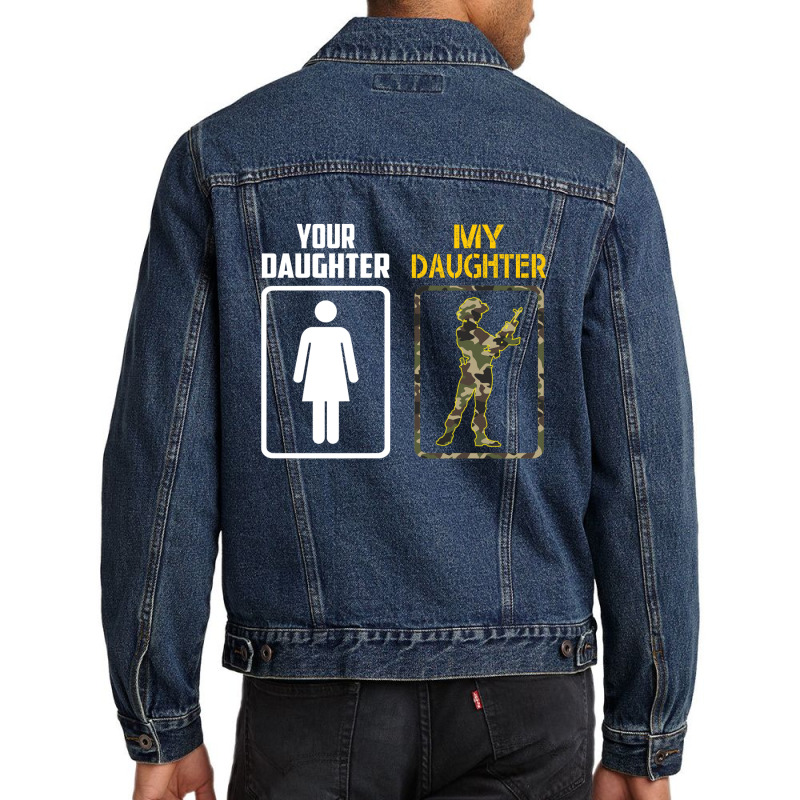 Your My Daughter Men Denim Jacket | Artistshot