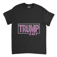 Trump 2021 For Dark Classic T-shirt | Artistshot