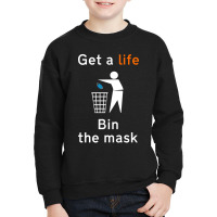 Throw The Mask In Its Place Youth Sweatshirt | Artistshot