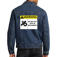 Do Not Put Dick In Machinery1 Men Denim Jacket | Artistshot