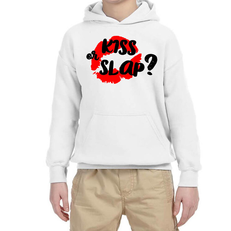 Kiss Or Slap Youth Hoodie | Artistshot