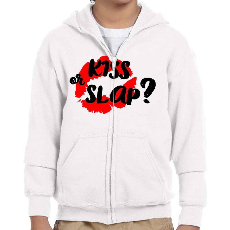 Kiss Or Slap Youth Zipper Hoodie | Artistshot