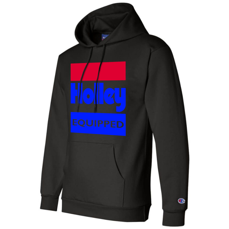 Holley Equipped Performace Champion Hoodie | Artistshot