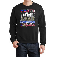 Proud Army National Guard Brother Tee U.s. Military Gift Crewneck Sweatshirt | Artistshot