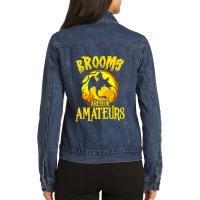 Brooms Are For Amateurs Dragon Riding Witches Halloween Ladies Denim Jacket | Artistshot