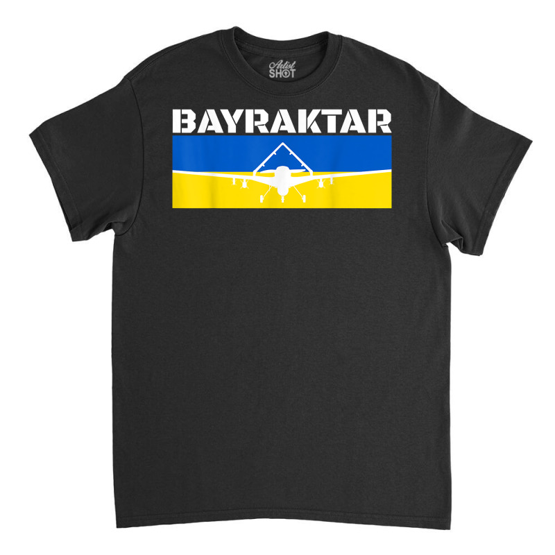 Bayraktar Tb2  Turkish Drone  Bayraktar T Shirt Classic T-shirt by norhannuchols | Artistshot