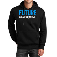 Future Anesthesiologist Nurse Anesthetist Anesthesiology T Shirt Unisex Hoodie | Artistshot