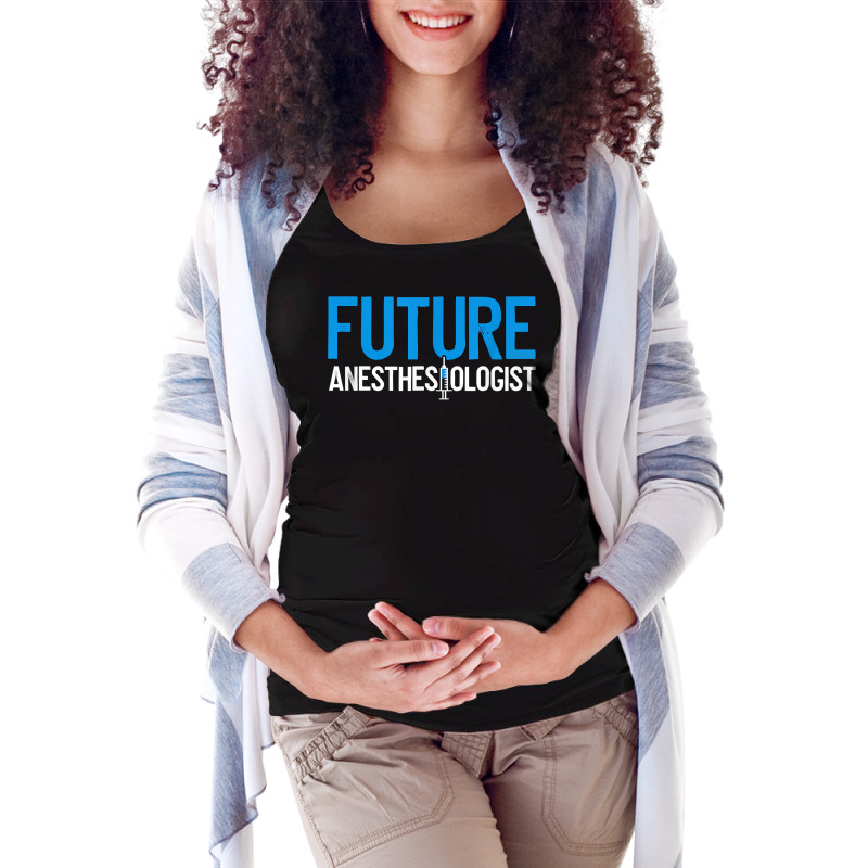 Future Anesthesiologist Nurse Anesthetist Anesthesiology T Shirt Maternity Scoop Neck T-shirt | Artistshot