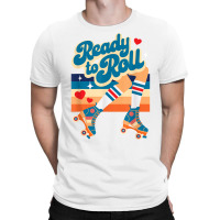 Retro Vintage Ready To Roll Roller Skate Design T Shirt T-shirt | Artistshot