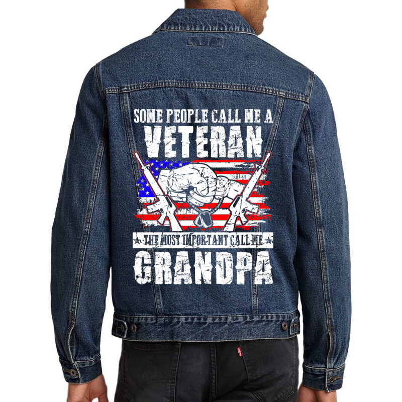 Some People Call Me Veteran Most Important Call Grandpa Men Denim Jacket | Artistshot