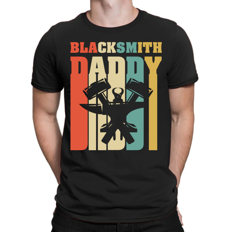 Mens Daddy Blacksmith.vintage Retro Shirts For Father's Day T-shirt | Artistshot