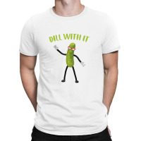 Dill With It Funny Pickle T-shirt | Artistshot