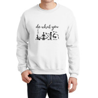 Funny Radiology Tech Gift Radiologist Xray Do What You Love Crewneck Sweatshirt | Artistshot