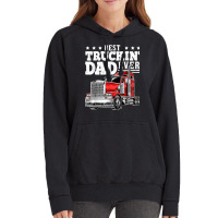 Trucker Best Truckin Dad Ever Big Rig Trucker Father's Day 164 Vintage Hoodie | Artistshot