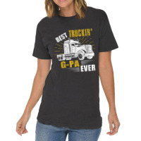 Trucker Best Truckin Gpa Ever Trucker Funny Fathers Day Vintage T-shirt | Artistshot