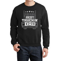 Trucker Best Truckin' Dad Trucker Crewneck Sweatshirt | Artistshot