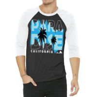 California Love T  Shirt California Paradise T  Shirt 3/4 Sleeve Shirt | Artistshot