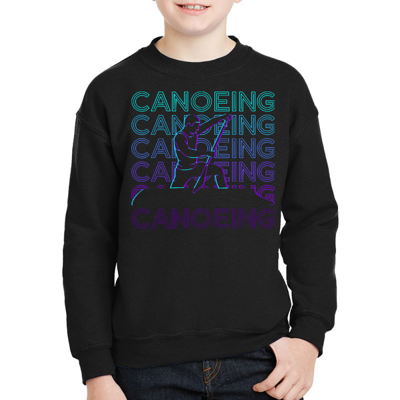 Canoeing T  Shirt Canoeing Canoeist Canoe Retro Gift T  Shirt Youth Sweatshirt | Artistshot