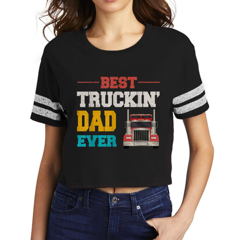 Trucker Fathers Day Best Truckin' Dad Ever Vintage Trucker Dad Scorecard Crop Tee by urethrapricey | Artistshot