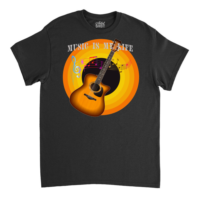 Music Is My Life Classic T-shirt | Artistshot